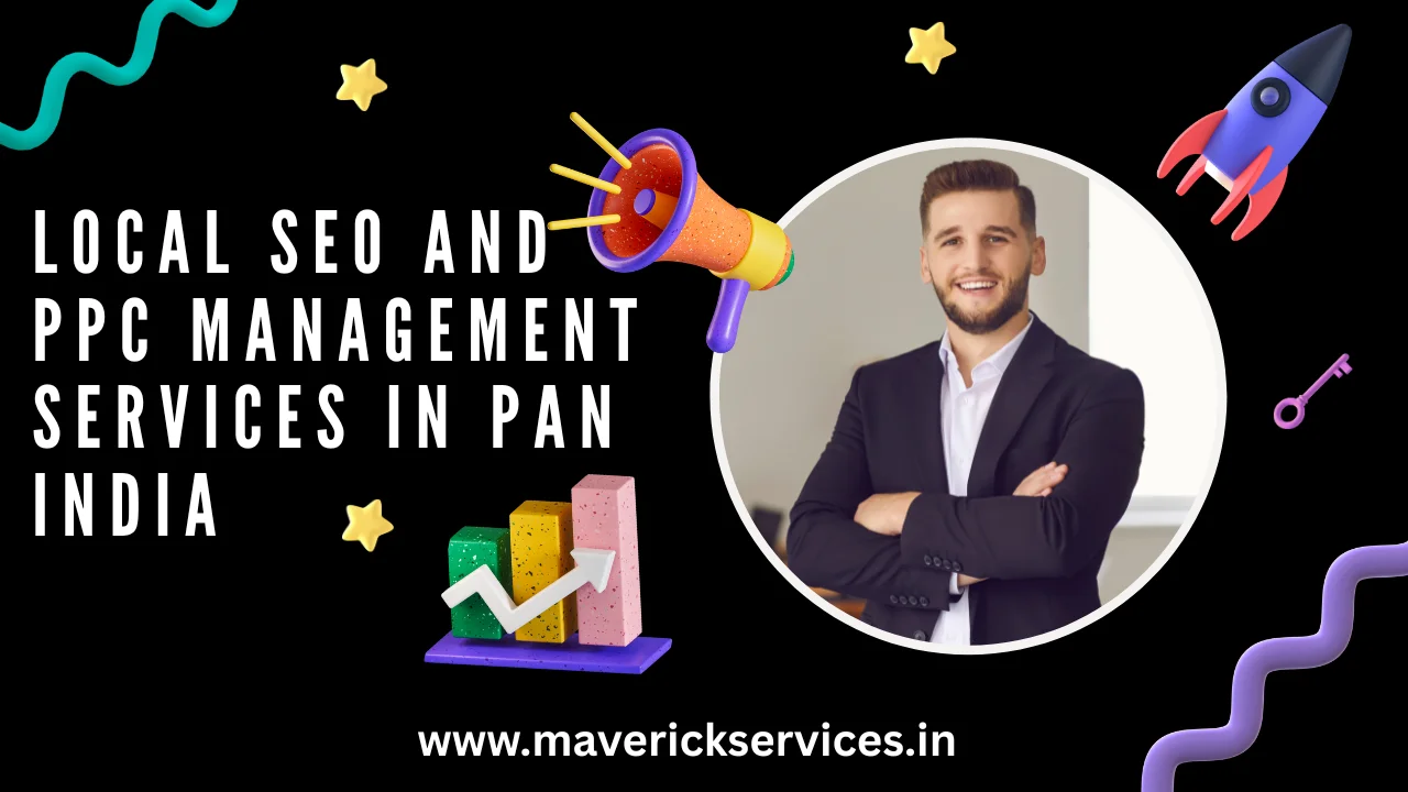 Local SEO and PPC Management Services in Pan India: A Complete Guide